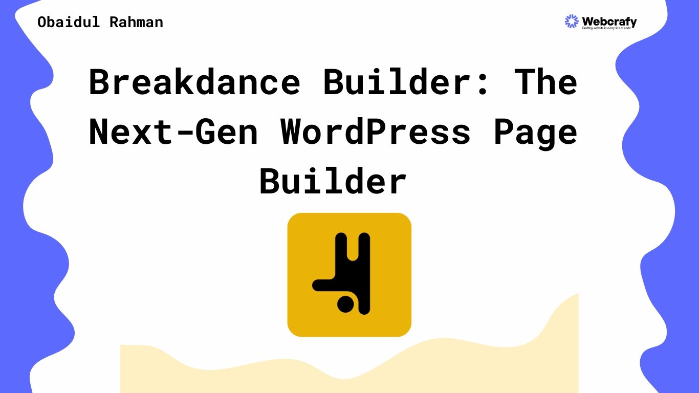 Breakdance Builder: The Next-Gen WordPress Page Builder